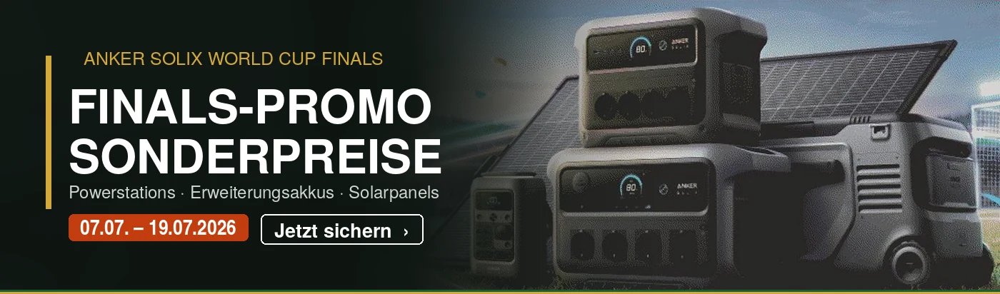 Anker SOLIX World Cup Finals Promo – Sonderpreise vom 07.07. bis 19.07.2026 auf Powerstations, Erweiterungsakkus und Solarpanels bei solar-autark.com