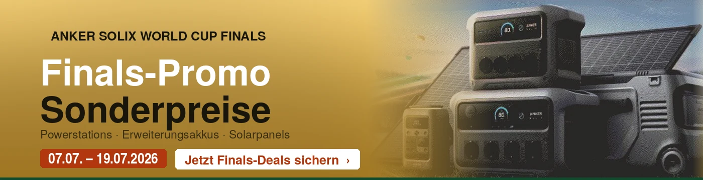 Anker SOLIX World Cup Finals Promo &ndash; Sonderpreise vom 07.07. bis 19.07.2026 auf Powerstations, Erweiterungsakkus und Solarpanels bei solar-autark.com